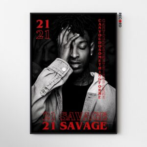 21 Savage 'Can You Do Something For Me?' Poster