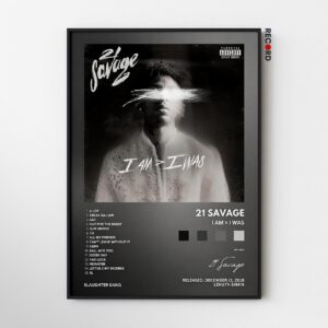 21 Savage 'I Am > I Was' Album Poster