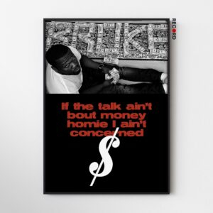 50 Cent 'If The Talk Ain't Bout Money' Poster