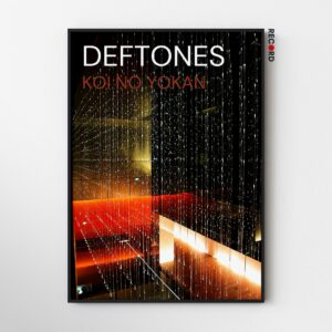 Deftones 'Koi No Yokan' Poster