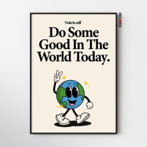 Do Some Good Poster