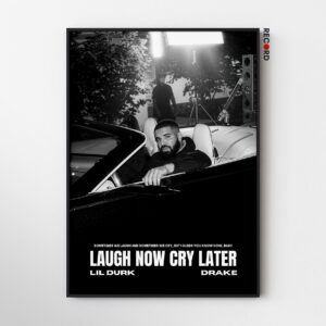 Drake 'Laugh Now, Cry Later' Poster