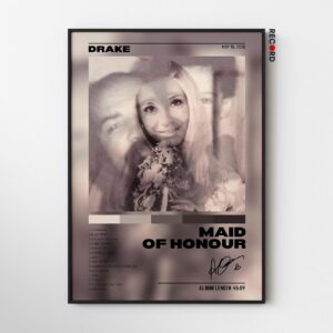 Drake 'Maid Of Honour' Album Poster