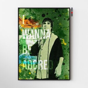 Ian Brown 'I Wanna Be Adored' Poster