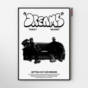 Kanye West x Pusha T 'Dreams' Poster