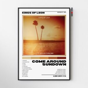 Kings Of Leon 'Come Around Sundown' Album Poster