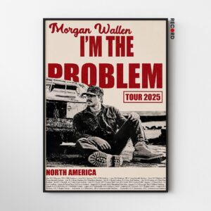 Morgan Wallen 'I'm The Problem Tour' Poster