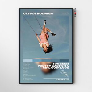 Olivia Rodrigo 'You Seem Pretty Sad For A Girl So In Love' Album Poster