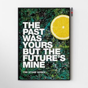 The Stone Roses 'Past Was Yours' Poster