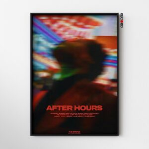 The Weeknd 'After Hours' Poster