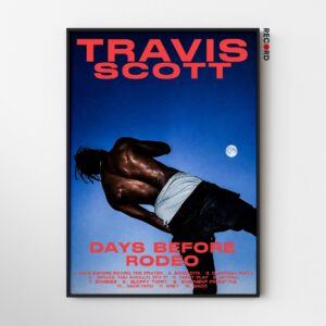 Travis Scott 'Days Before Rodeo' Poster