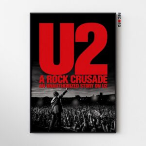 U2 'A Rock Crusade' Poster