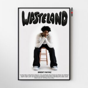 Brent Faiyaz 'Wasteland' Tracklist Poster 2