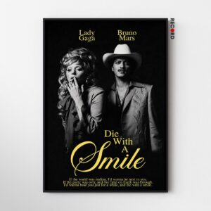 Bruno Mars 'Die With A Smile' Poster