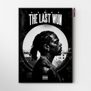 Gunna 'The Last Wun B&W' Poster