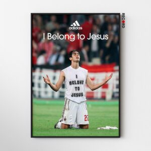 Kaka I Belong to Jesus Poster
