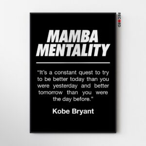 Kobe Bryant Mamba Mentality Poster