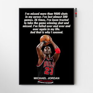 Michael Jordan And That Is Why I Succeed Poster